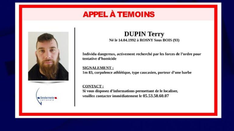 L'appel à témoins pour retrouver Terry Dupin, le forcené recherché en Dordogne, retrouvé ce 31 mai vers 12h30.