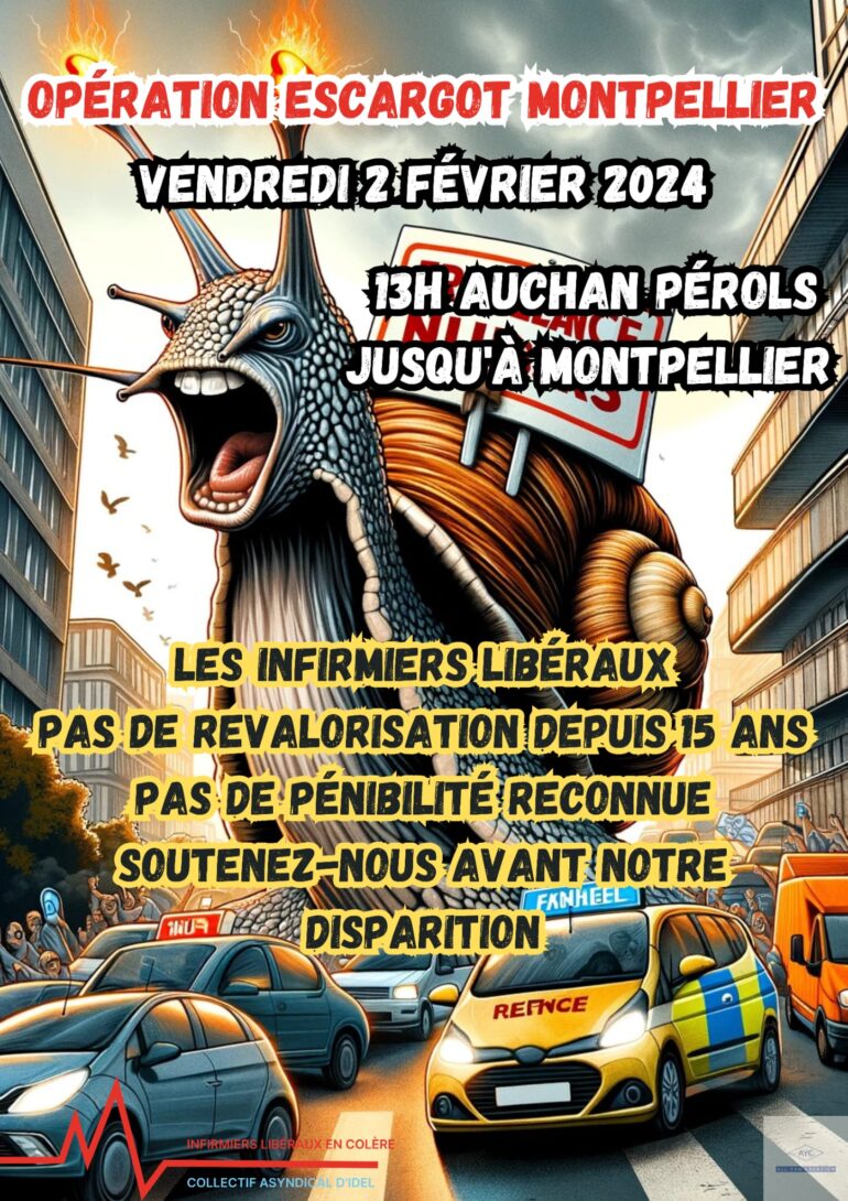 Opération Escargot Montpellier Collectif Infirmiers Libéraux En Colère